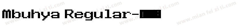 Mbuhya Regular字体转换